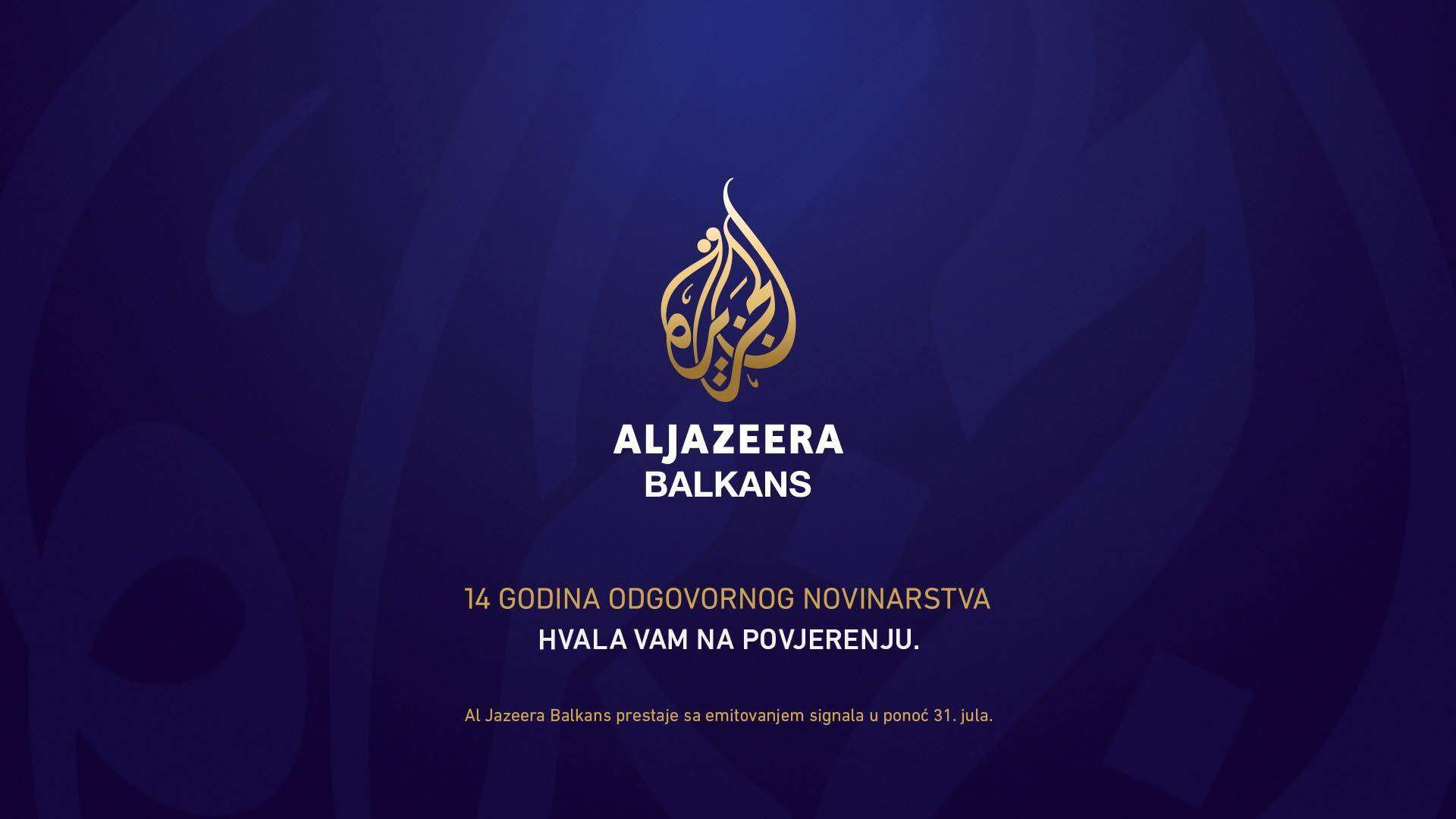 Al Jazeera Balkans večeras u ponoć i službeno prestaje s radom